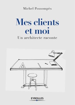 Mes clients et moi