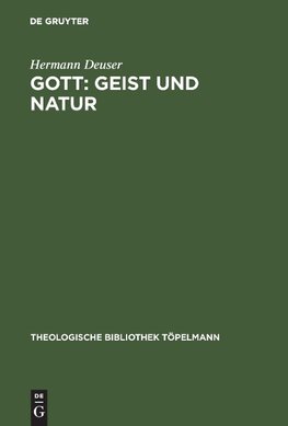 Gott: Geist und Natur