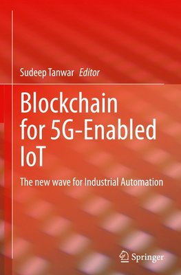 Blockchain for 5G-Enabled IoT