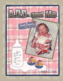 A.D.D. and Me