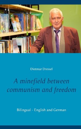 A minefield between communism and freedom