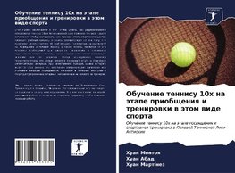 Obuchenie tennisu 10h na ätape priobscheniq i trenirowki w ätom wide sporta