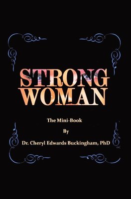 Strong W.O.M.A.N.  The Mini-Book