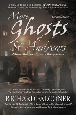 More Ghosts of St Andrews