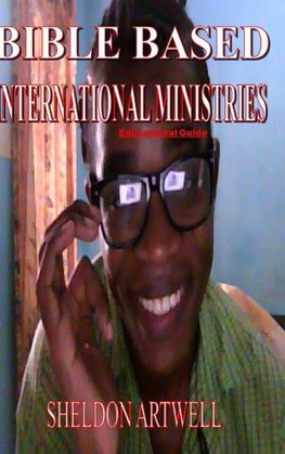 BIBLE BASED INTERNATIONAL MINISTRIES - Educational Guide