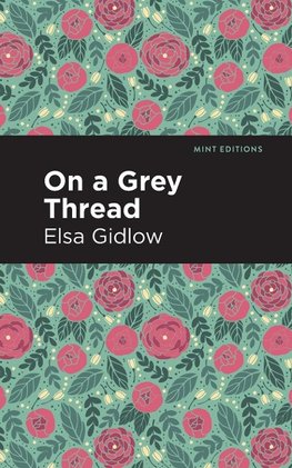 On a Grey Thread