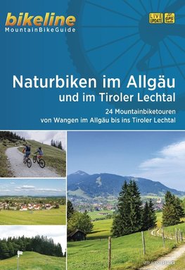 Naturbiken Allgäu/Tirol