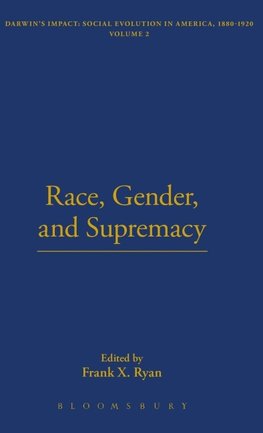 Race, Gender, and Supremacy