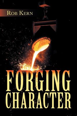 Forging Character
