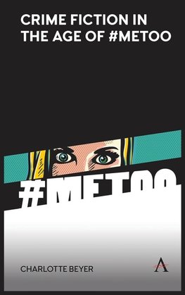 Crime Fiction in the Age of #MeToo