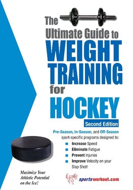 The Ultimate Guide to Weight Training for Hockey