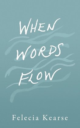 When Words Flow