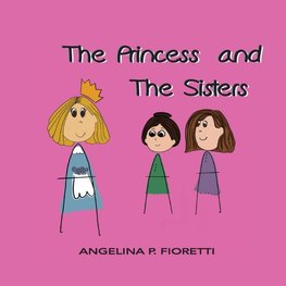 The Princess and The Sisters