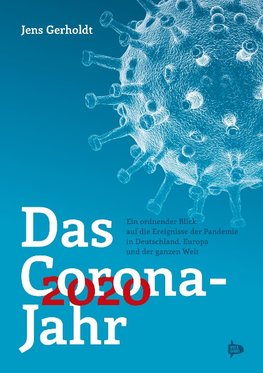 Das Corona-Jahr 2020