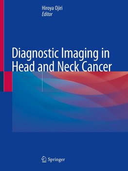 Diagnostic Imaging in Head and Neck Cancer