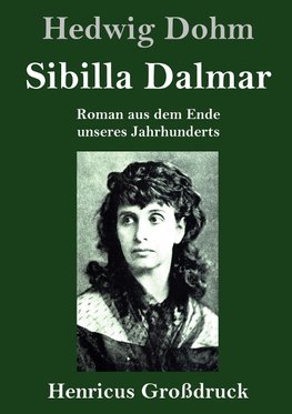 Sibilla Dalmar (Großdruck)