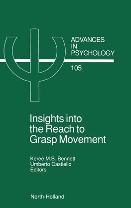 Insights Into the Reach to Grasp Movement