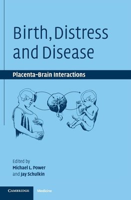 Birth, Distress and Disease
