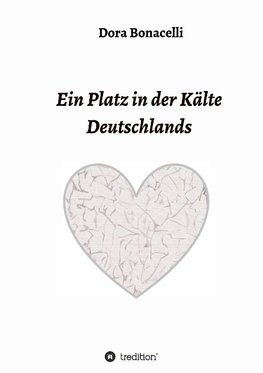 Ein Platz in der Kälte Deutschlands