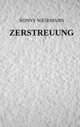 Zerstreuung