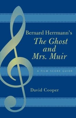Bernard Herrmann's The Ghost and Mrs. Muir