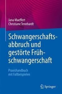 Schwangerschaftsabbruch und gestörte Frühschwangerschaft