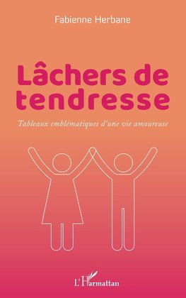 Lâchers de tendresse