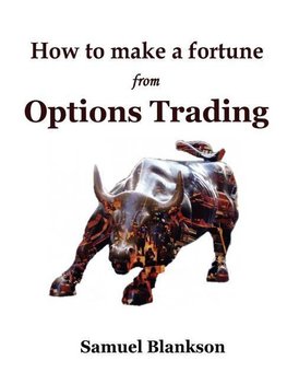How to make a fortune with Options trading