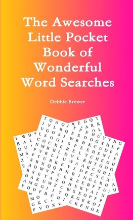The Awesome Little Pocket Book of Wonderful Word Searches