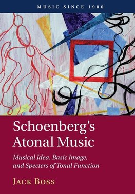 Schoenberg's Atonal Music