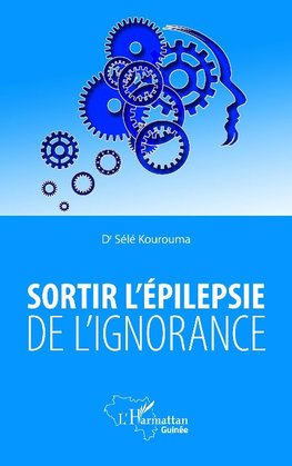 Sortir l'épilepsie de l'ignorance