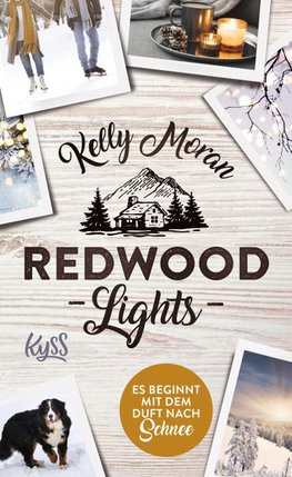 Redwood Lights -  Es beginnt mit dem Duft nach Schnee