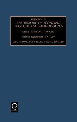 Selig Perlman and Wisconsin Institutionalism