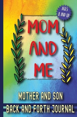 Mom and Me