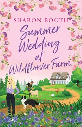 Summer Wedding at Wildflower Farm