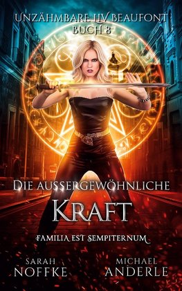 Die außergewöhnliche Kraft