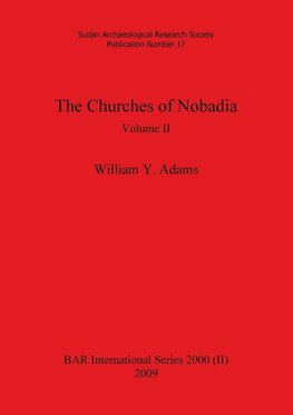The Churches of Nobadia, Volume II