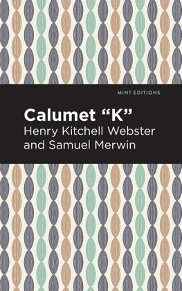 Calumet "K"