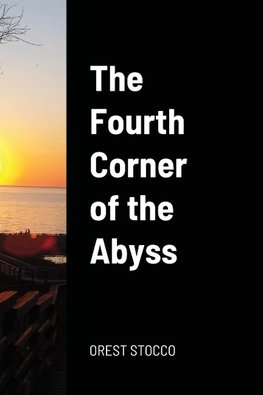 The Fourth Corner of the Abyss