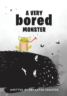 A Very Bored Monster