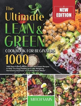 The Ultimate Lean and Green Cookbook for Beginners 2021
