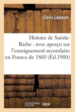 Histoire de Sainte-Barbe