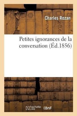 Petites ignorances de la conversation