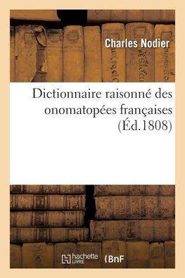 Dictionnaire raisonné des onomatopées françaises