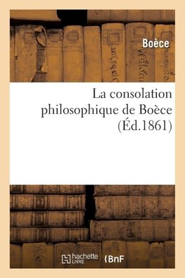 La consolation philosophique de Boèce