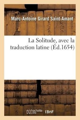 La Solitude, avec la traduction latine
