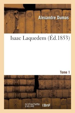Isaac Laquedem Tome 1