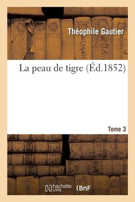 La peau de tigre Tome 3