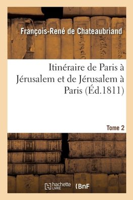 Itinéraire de Paris à Jérusalem et de Jérusalem à Paris