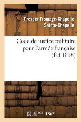 Code de justice militaire pour l'armée française